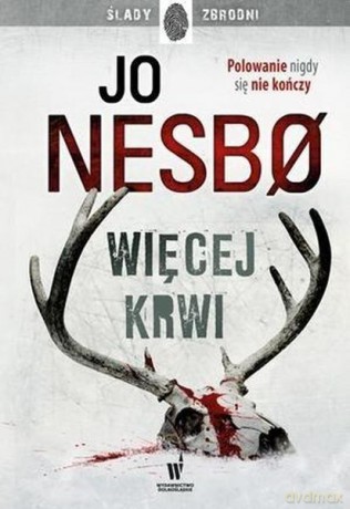 Więcej krwi (wyd. specjalne) - Jo Nesbo [KSIĄŻKA]