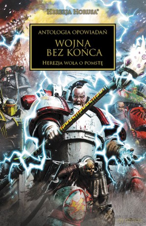 Wojna bez końca. Herezja woła o pomstę. Herezja Horusa [KSIĄŻKA]