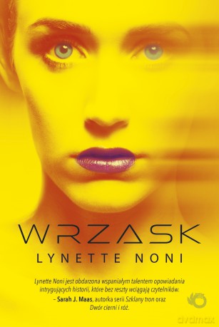 Wrzask - Lynette Noni [KSIĄŻKA]