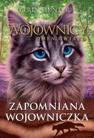 Zapomniana wojowniczka - Erin Hunter [KSIĄŻKA]