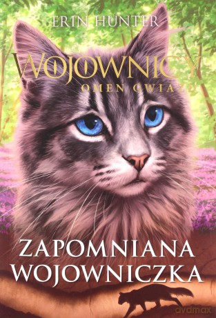 Zapomniana wojowniczka - Erin Hunter [KSIĄŻKA]