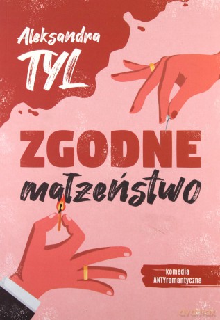 Zgodne małżeństwo - Aleksandra Tyl [KSIĄŻKA]