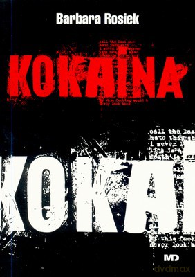 Kokaina - Barbara Rosiek [KSIĄŻKA]