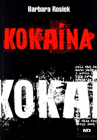 Kokaina - Barbara Rosiek [KSIĄŻKA]