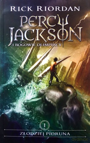 Złodziej pioruna. Percy Jackson i bogowie olimpijscy (Tom 1) - Rick Riordan [KSIĄŻKA]