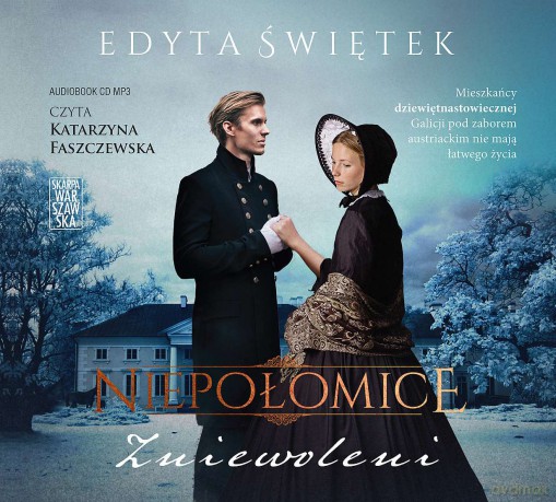 Zniewoleni. Niepołomice (Tom 1) - Edyta Świętek [AUDIOBOOK]