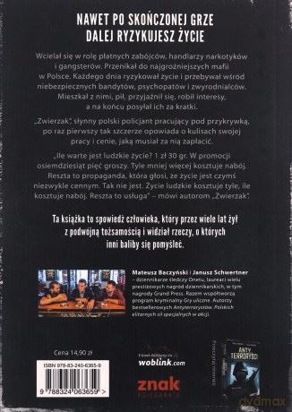 Zwierzak. Spowiedź policyjnego przykrywkowca (pocket) - Mateusz Baczyński, Janusz Schwertner [KSIĄŻKA]