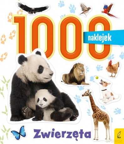 Zwierzęta. 1000 naklejek [KSIĄŻKA]