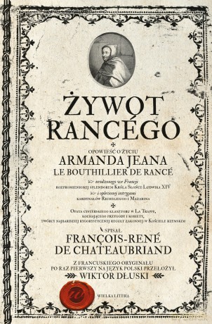 Żywot Rancégo - François-René de Chateaubriand [KSIĄŻKA]