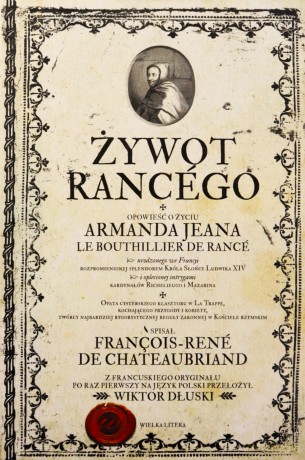 Żywot Rancégo - François-René de Chateaubriand [KSIĄŻKA]