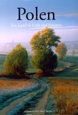 Polska Ziemia W Światłach I Cieniach Wer.Niem (twarda) - Lechosław Herz [KSIĄŻKA]