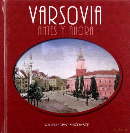 Warszawa Dawniej I Teraz Wer. Hiszp (twarda) - Robert Marcinkowski [KSIĄŻKA]