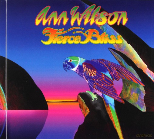 Ann Wilson: Fierce Bliss [CD]