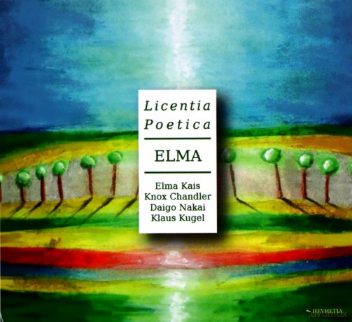 Elma: Licentia Poetica [CD]