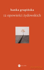 12 opowieści żydowskich - Hanka Grupińska [KSIĄŻKA]