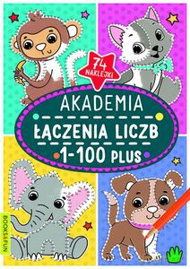 Akademia łączenia liczb 1-100 plus [KSIĄŻKA]