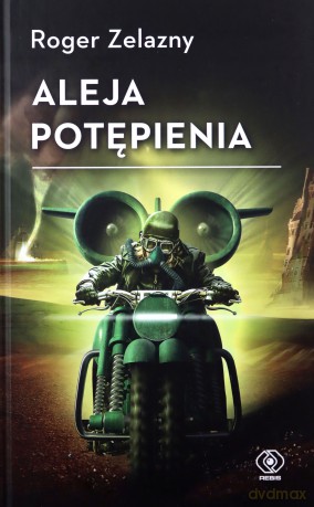 Aleja Potępienia - Roger Zelazny [KSIĄŻKA]