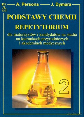 Podstawy Chemii Repetytorium 2 - A.Persona, J.Dymara [KSIĄŻKA]