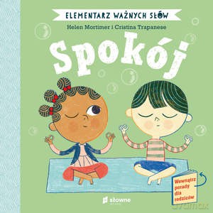 Elementarz Ważnych Słów. Spokój - Helen Mortimer [KSIĄŻKA]
