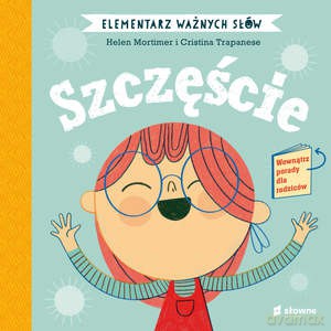 Elementarz Ważnych Słów. Szczęście - Helen Mortimer [KSIĄŻKA]
