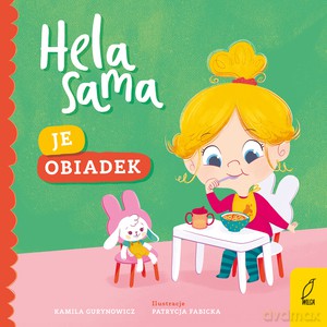 Hela sama. Je obiadek - Kamila Gurynowicz [KSIĄŻKA]