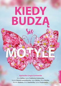 Kiedy budzą się motyle [KSIĄŻKA]