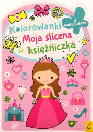 Kolorowanka z wykrojnikiem. Moja śliczna księżniczka [KSIĄŻKA]