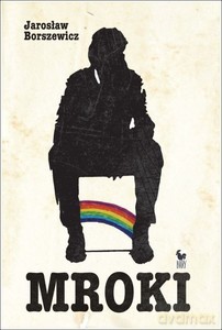 Mroki - Jarosław Borszewicz [KSIĄŻKA]