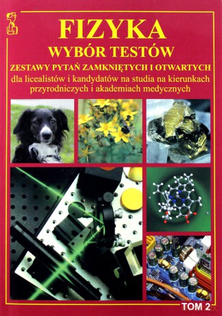 Fizyka Wybór Testów Tom 2 [KSIĄŻKA]