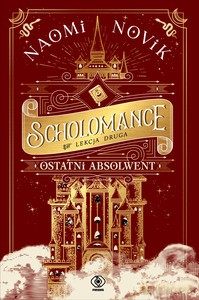 Scholomance - Naomi Novik [KSIĄŻKA]