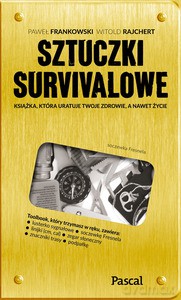 Sztuczki survivalowe [KSIĄŻKA]