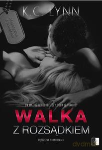 Walka z rozsądkiem - C. Lynn K. [KSIĄŻKA]