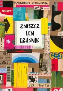 Zniszcz ten dziennik. Nowy - Keri Smith [KSIĄŻKA]