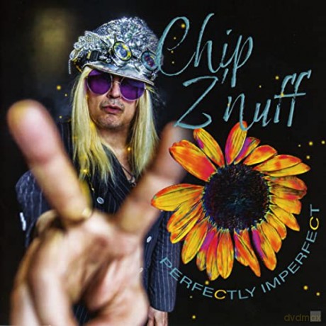 Chip Z Nuff: Perfectly Imperfect [CD]