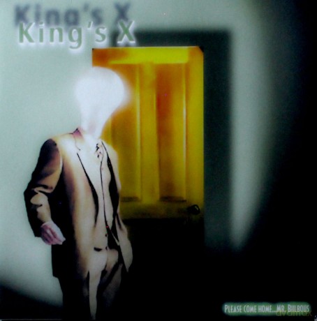 King's X: Please Come Home...Mr Bulbous [Winyl]
