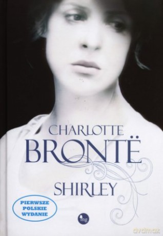 Shirley (twarda) - Charlotte Bronte [KSIĄŻKA]