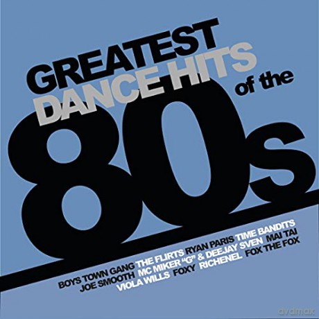 Greatest Dance Hits Of The 80's (Blue) [Winyl]