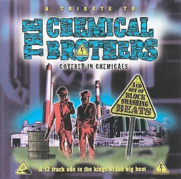 Tribute To The Chemical Brothers [CD]
