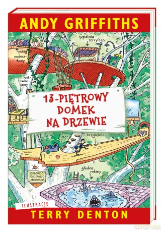 13-piętrowy domek na drzewie - Andy Griffiths [KSIĄŻKA]
