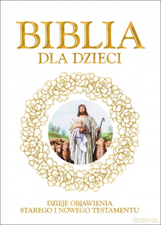 Biblia dla dzieci - Opracowanie zbiorowe [KSIĄŻKA]