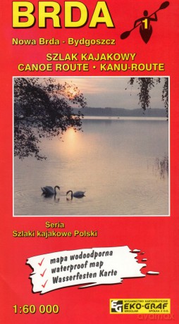Brda szlak kajakowy 1:60 000 [KSIĄŻKA]