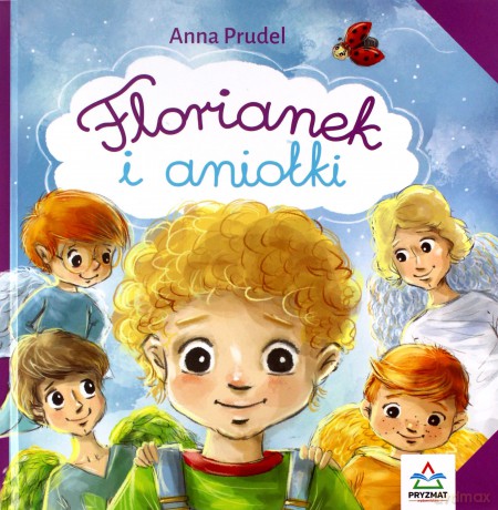 Florianek i aniolki - Anna Prudel [KSIĄŻKA]
