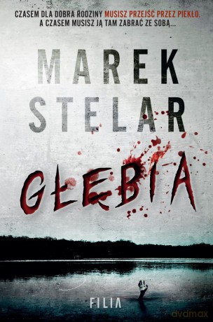 Głębia (pocket) - Marek Stelar [KSIĄŻKA]