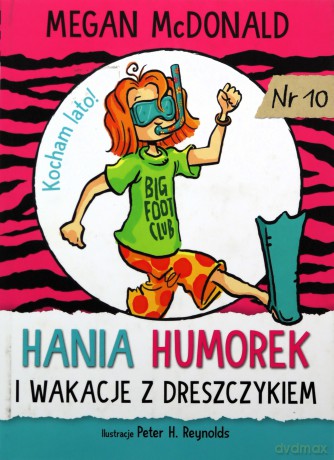 Hania Humorek i wakacje z dreszczykiem - Megan McDonald [KSIĄŻKA]