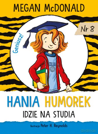 Hania Humorek idzie na studia - Megan McDonald [KSIĄŻKA]