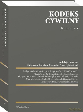 Kodeks cywilny. Komentarz - Opracowanie zbiorowe [KSIĄŻKA]