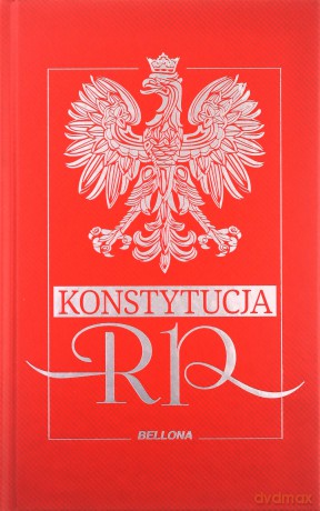 Konstytucja Rzeczypospolitej Polskiej - Opracowanie zbiorowe [KSIĄŻKA]