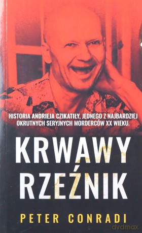 Krwawy rzeźnik (pocket) - Peter Conradi, Joanna Grabarek [KSIĄŻKA]
