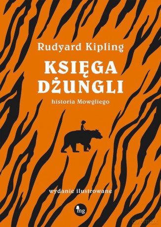 Księga dżungli. Historia Mowgliego - Rudyard Kipling [KSIĄŻKA]