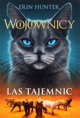 Las tajemnic. Wojownicy - Erin Hunter [KSIĄŻKA]